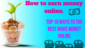 How to earn money online