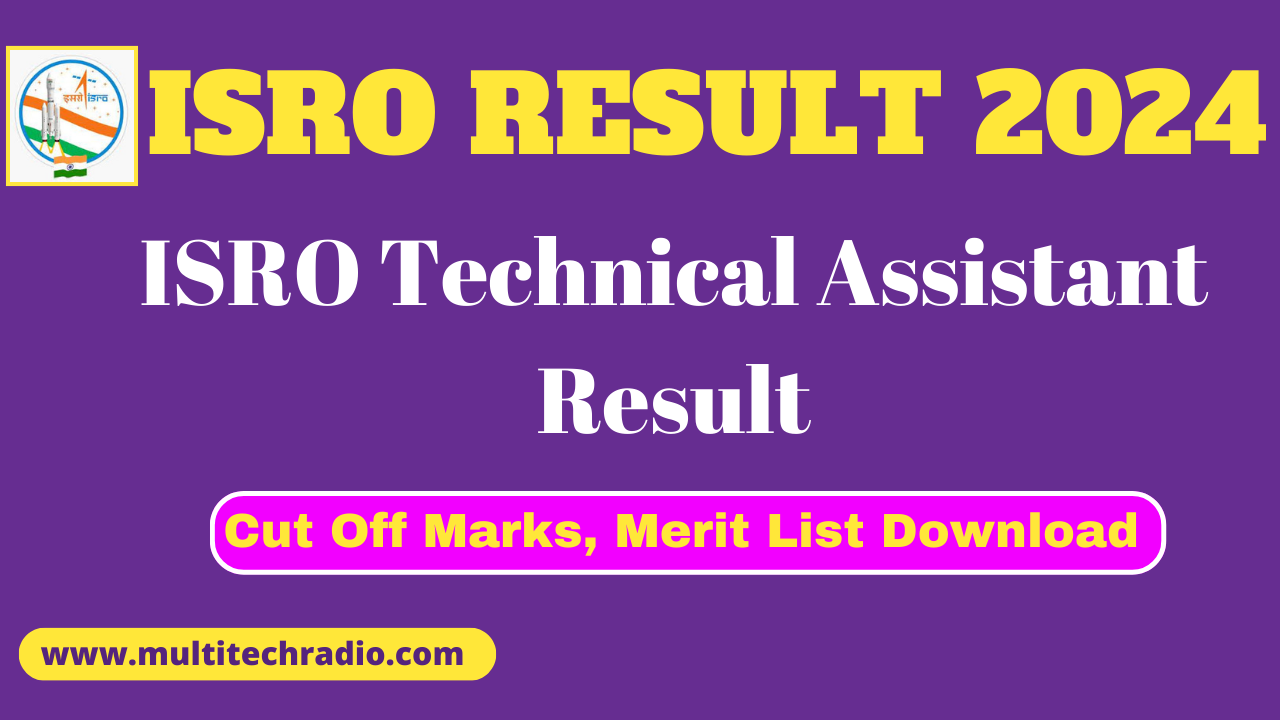 ISRO Technical Assistant Result 2024